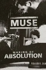 Chris Wolstenholme es Himself en Muse: The Making of Absolution