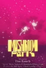 Póster de la película Mushroom Park