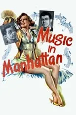 Anne Shirley es Frankie Foster en Music in Manhattan