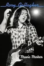 Tony Wilson es Interviewer en Music Maker: Rory Gallagher