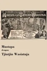 Película Mustapa dengan Tjintjin Wasiatnja