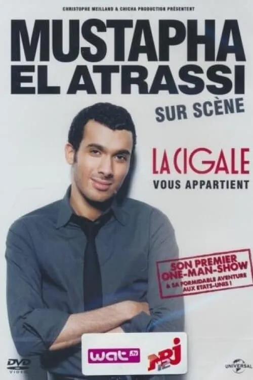 Mustapha El Atrassi interpreta a Mustapha El Atrassi en Mustapha El Atrassi sur scène : La Cigale Vous Appartient