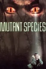 Póster de la película Mutant Species