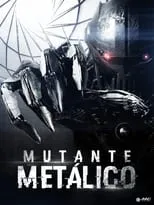 Poster de Mutante metálico