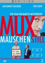 Poster de la película Muxmäuschenstill - Películas hoy en TV