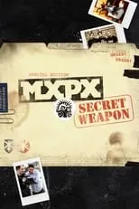 Mike Herrera es Himself en MxPx - How to Build a Secret Weapon