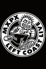 Mike Herrera es Himself en MxPx - Left Coast Live