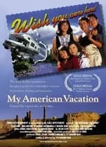 Película My American Vacation