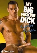 Poster de My Big Fucking Dick: Kristian Alvarez