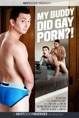 Poster de My Buddy Did Gay Porn?!