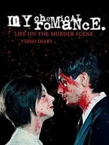 Poster de My Chemical Romance: Life on the Murder Scene