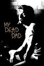 Poster de My Dead Dad