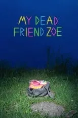 Poster de My Dead Friend Zoe