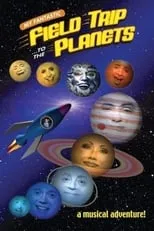 Película My Fantastic Field Trip to the Planets