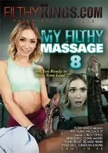 Poster de la película My Filthy Massage 8 - Películas hoy en TV