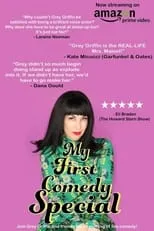 Lisa DeLarios es Self en My First Comedy Special