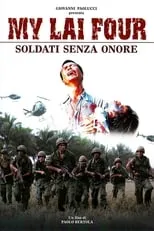 Película My Lai Four: Soldati senza onore