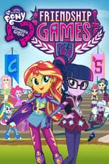 My Little Pony: Equestria Girls - Friendship Games portada