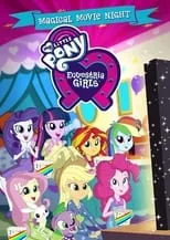 My Little Pony: Equestria Girls - Magical Movie Night portada