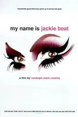 Mistress Formika es  en My Name is Jackie Beat