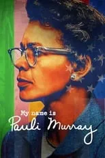 Ruth Bader Ginsburg interpreta a Self en My Name Is Pauli Murray