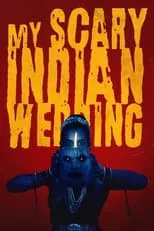 Película My Scary Indian Wedding