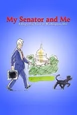 Portada de My Senator and Me: A Dog's-Eye View of Washington D.C.