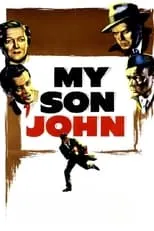 Robert Walker es John Jefferson en My Son John