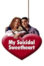 Poster de la película My Suicidal Sweetheart - Películas hoy en TV