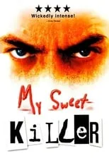 Kirk Harris interpreta a Charlie Cavenaugh en My Sweet Killer