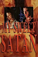 Película My Sweet Satan