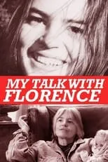 Película My Talk with Florence