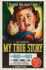 Fred F. Sears interpreta a E. H. Carlyle en My True Story