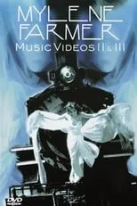 Póster de la película Mylène Farmer : Music Videos II & III