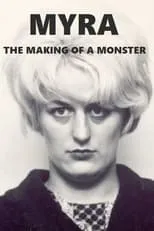 Ian Brady es  en Myra: The Making of a Monster