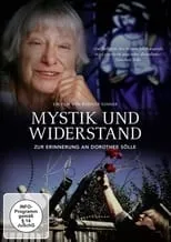 Película Mystik und Widerstand