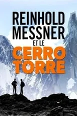 Markus Pucher es Cesare Maestri en Mythos Cerro Torre: Reinhold Messner auf Spurensuche