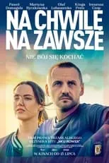 Póster de la película Na chwilę, na zawsze