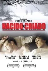 Película Nacido y criado