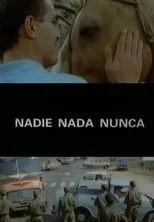 Película Nadie nada nunca