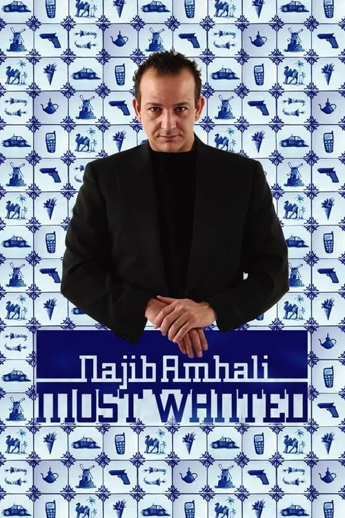 Poster de Najib Amhali: Most Wanted