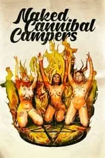 Poster de la película Naked Cannibal Campers - Películas hoy en TV