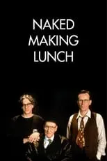 Charles McMurphy en la película Naked Making Lunch