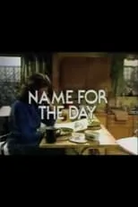 Lyndam Gregory interpreta a Male nurse en Name for the Day