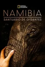 Julie McCarthy es  en Namibia, Sanctuary of Giants