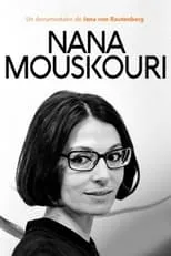 Nana Mouskouri es Self en Nana Mouskouri, Momente ihres Lebens