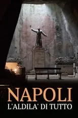 Película Napoli, l'aldilà di tutto