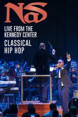 Nas es Himself en Nas: Live from the Kennedy Center