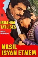 Ibrahim Tatlises es Hasan en Nasıl İsyan Etmem