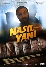 Poster de la película Nasıl Yani - Películas hoy en TV